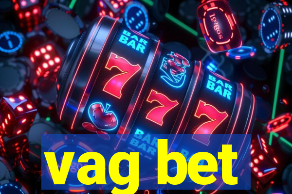vag bet